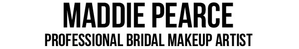 Maddie Pearce, Professional Bridal Makeup Artist